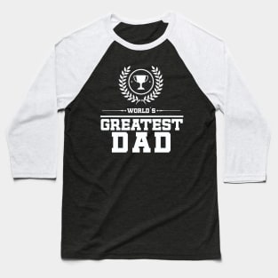 Greatest Dad Ever AMAZING Fathers Day Gift Idea Navy Blue Cute Family Fun Baseball T-Shirt